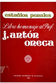 Imagen de portada del libro Estudios penales. Libro homenaje al prof. J. Anton Oneca