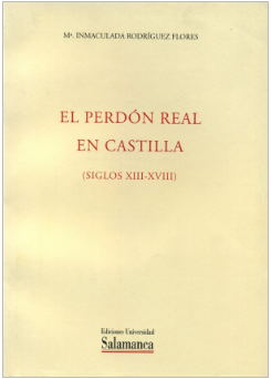 Imagen de portada del libro El perdón real en Castilla (siglos XIII-XVIII)