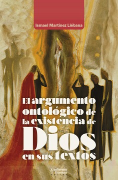 Imagen de portada del libro El argumento ontológico de la existencia de Dios en sus textos