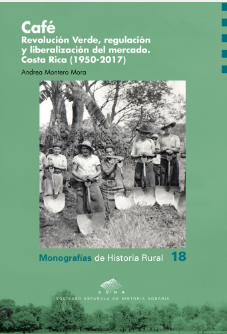 Imagen de portada del libro Café: revolución verde, regulación y liberalización del mercado
