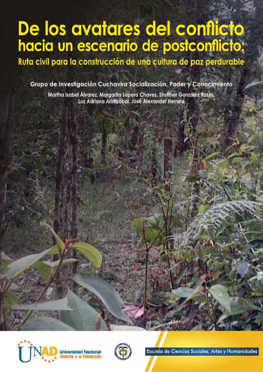 Imagen de portada del libro De los avatares del conflicto hacia un escenario del postconflicto