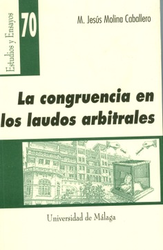 Imagen de portada del libro La congruencia en los laudos arbitrales