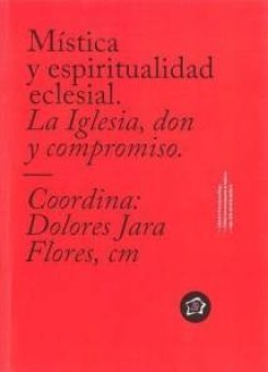 Imagen de portada del libro Mística y espiritualidad eclesial