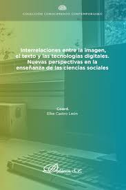 Imagen de portada del libro Interrelaciones entre la imagen, el texto y las tecnologías digitales