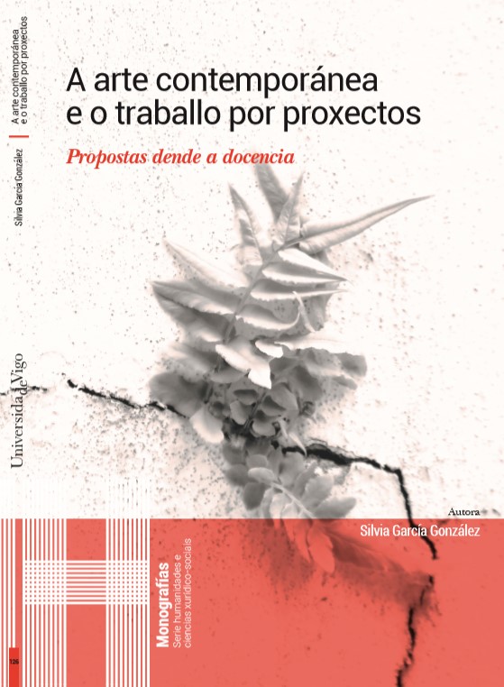 Imagen de portada del libro A arte contemporánea e o traballo por proxectos, propostas dende a docencia