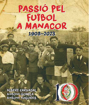 Imagen de portada del libro Passió pel futbol a Manacor