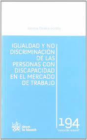 Imagen de portada del libro Igualdad y no discriminación de las personas con discapacidad en el mercado de trabajo