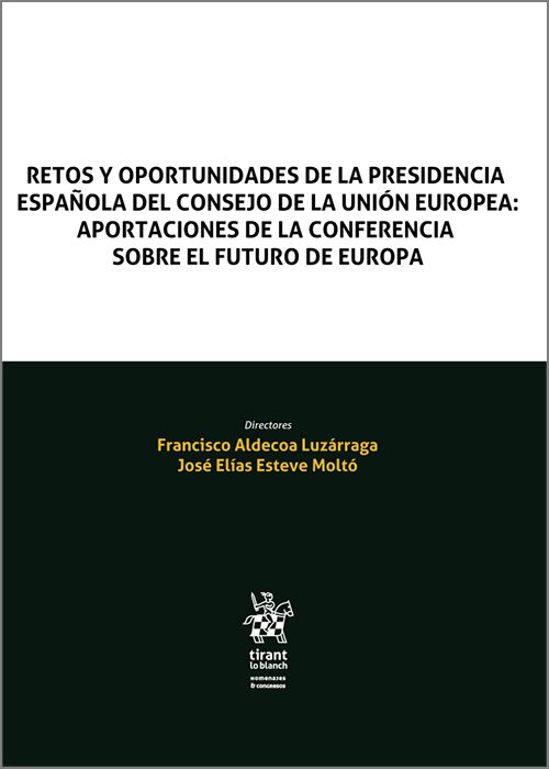 Imagen de portada del libro Retos y oportunidades de la Presidencia española del Consejo de la Unión Europea: