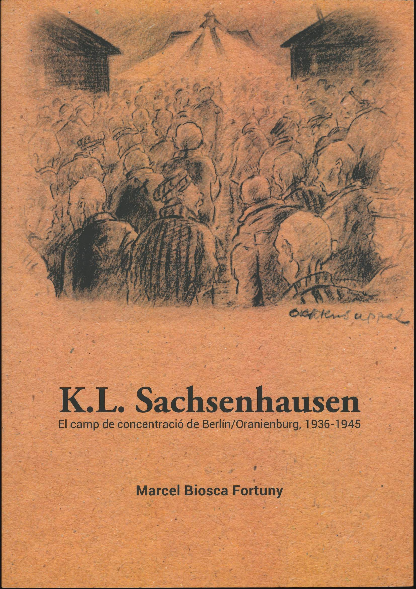 Imagen de portada del libro K.L. Sachsenhausen. El camp de concentració de Berlín/Oranienburg, 1936-1945