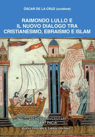 Imagen de portada del libro Raimondo Lullo e il nuovo dialogo tra cristianesimo, ebraismo e islam