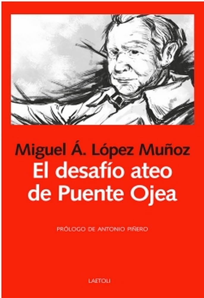 Imagen de portada del libro El desafío ateo de Puente Ojea