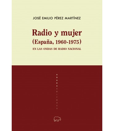 Imagen de portada del libro Radio y mujer (España, 1960-1975)