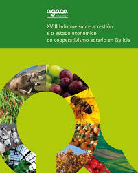 Imagen de portada del libro XVIII Informe sobre a xestión e o estado económico do cooperativismo agrario en Galicia