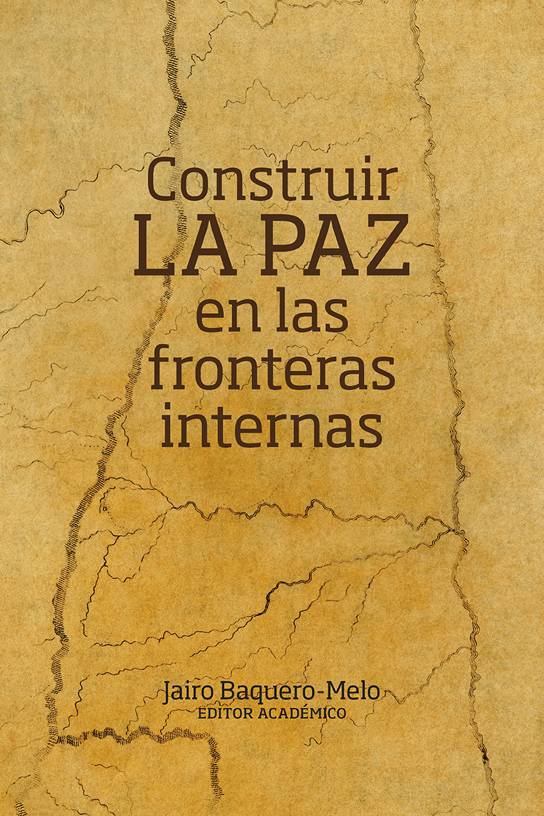 Imagen de portada del libro Construir la paz en las fronteras internas