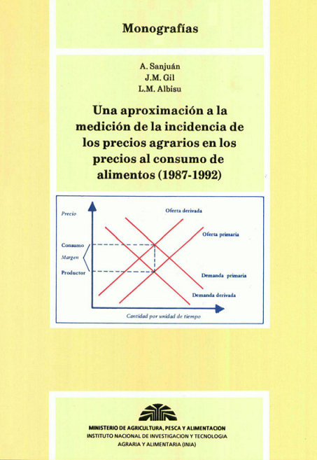 Imagen de portada del libro Una aproximación a la medición de la incidencia de los precios agrarios en los precios al consumo de alimentos (1987-1992)