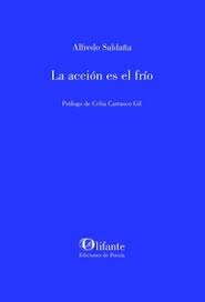 Imagen de portada del libro La acción es el frío