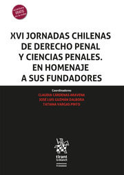 Imagen de portada del libro XVI Jornadas chilenas de Derecho Penal y Ciencias Penales. En homenaje a sus fundadores.