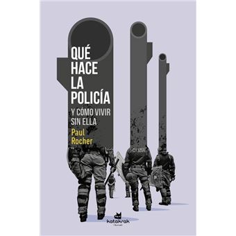 Imagen de portada del libro Qué hace la policía