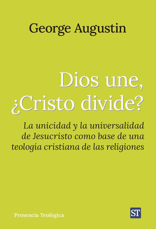 Imagen de portada del libro Dios une, ¿Cristo divide?