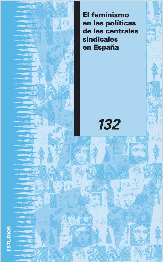 Imagen de portada del libro El feminismo en las políticas de las centrales sindicales en España