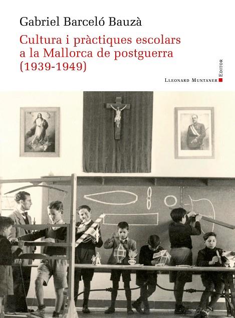 Imagen de portada del libro Cultura i pràctiques escolars a la Mallorca de postguerra