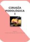 Imagen de portada del libro Cirugía Podológica I