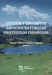 Imagen de portada del libro Gestión y uso de los espacios naturales protegidos españoles