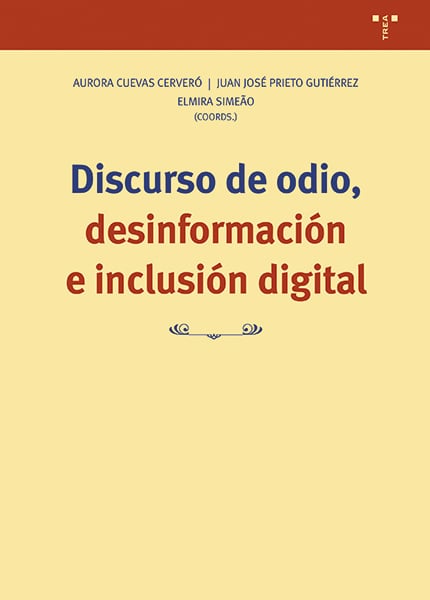 Imagen de portada del libro Discurso de odio, desinformación e inclusión digital