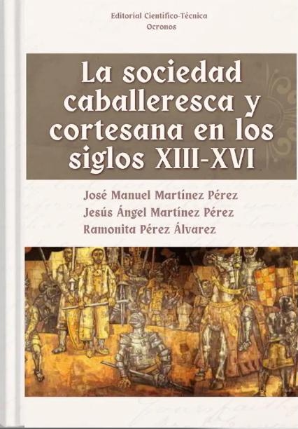 Imagen de portada del libro La sociedad caballeresca y cortesana en los siglos XIII-XVI