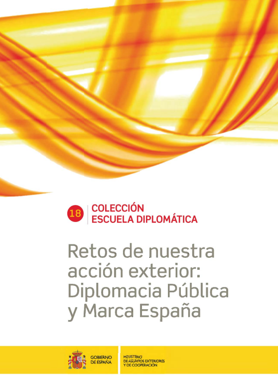 Imagen de portada del libro Retos de nuestra acción exterior. Diplomacia pública y marca España