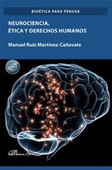 Imagen de portada del libro Neurociencia, ética y derechos humanos