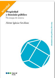 Imagen de portada del libro Propiedad y dominio público. Un ensayo de sistema