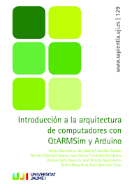 Imagen de portada del libro Introducción a la arquitectura de computadores con QtARMSim y Arduino