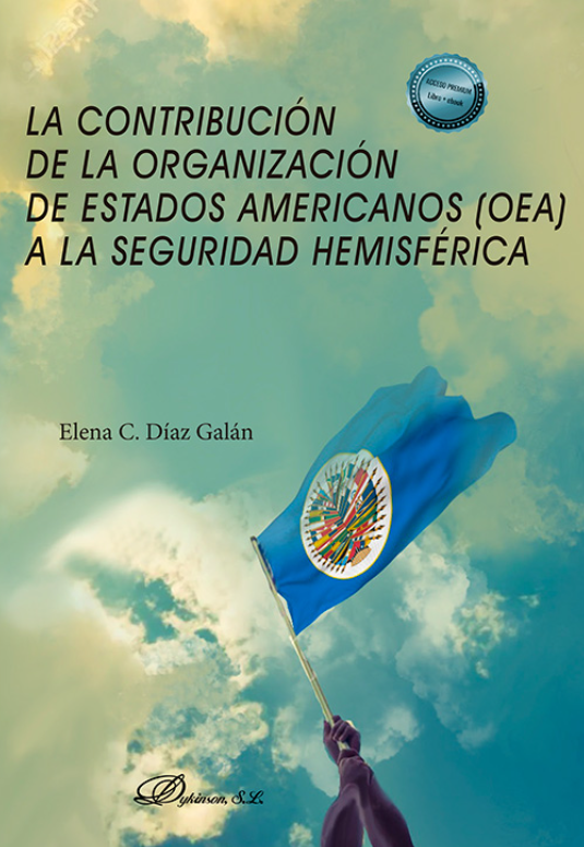 Imagen de portada del libro La contribución de la Organización de Estados Americanos (OEA) a la seguridad hemisférica