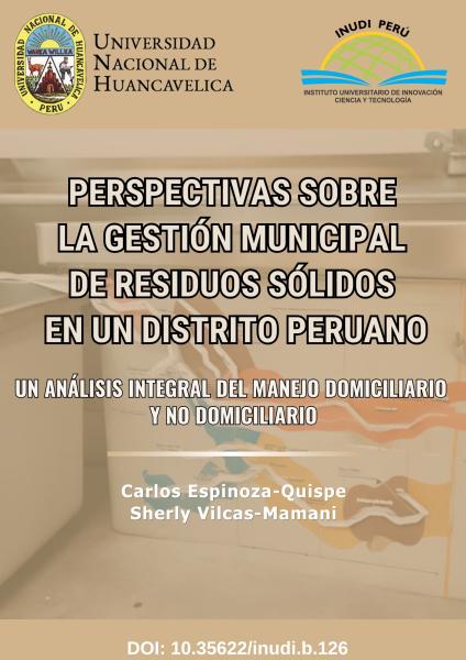 Imagen de portada del libro Perspectivas sobre la gestión municipal de residuos sólidos en un distrito peruano