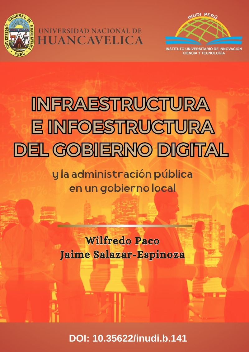 Imagen de portada del libro Infraestructura e infoestructura del gobierno digital y la administración pública en un gobierno local