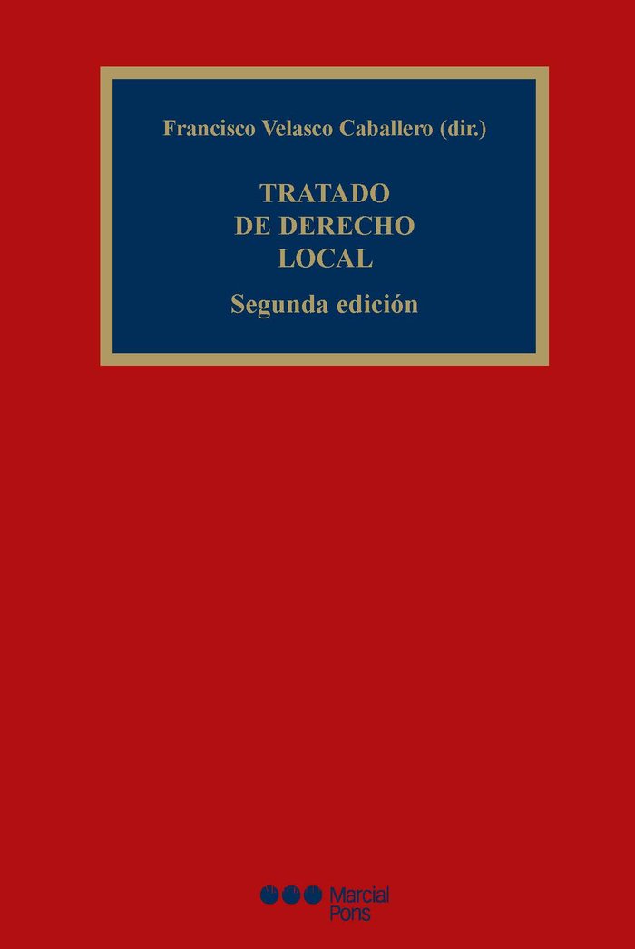 Imagen de portada del libro Tratado de Derecho Local (act.2024)