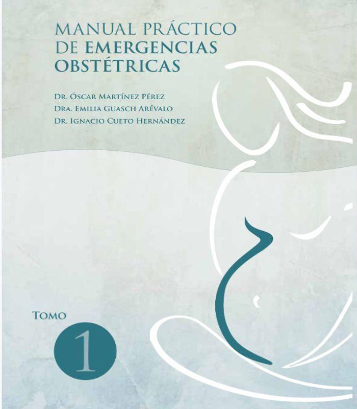 Imagen de portada del libro Manual práctico de emergencias obstétricas