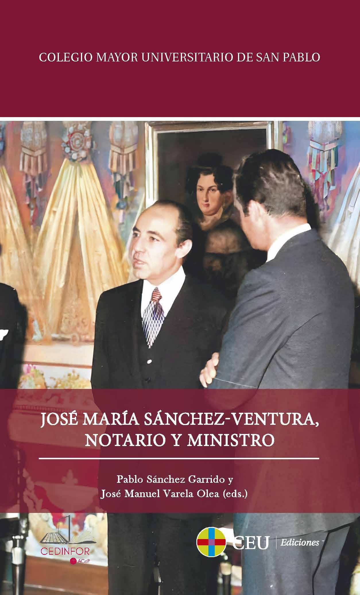 Imagen de portada del libro José María Sánchez-Ventura, notario y ministro