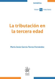 Imagen de portada del libro La tributación en la tercera edad