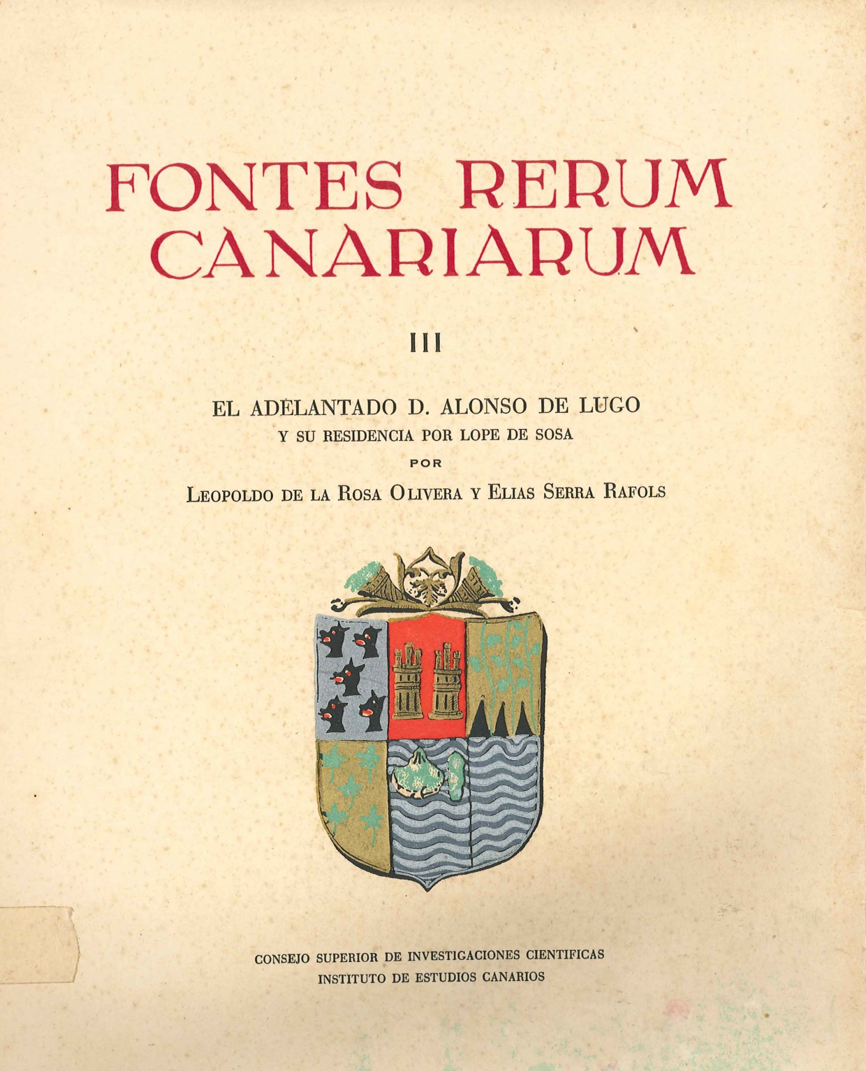 Imagen de portada del libro El Adelantado D. Alonso de Lugo y su residencia por Lope de Sosa
