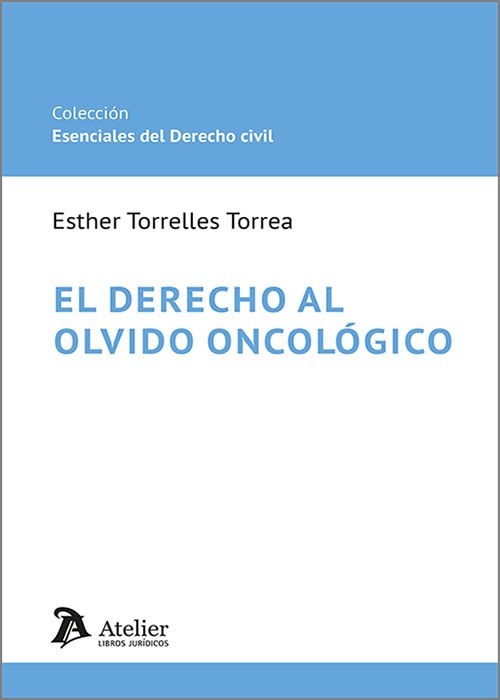 Imagen de portada del libro El derecho al olvido oncológico