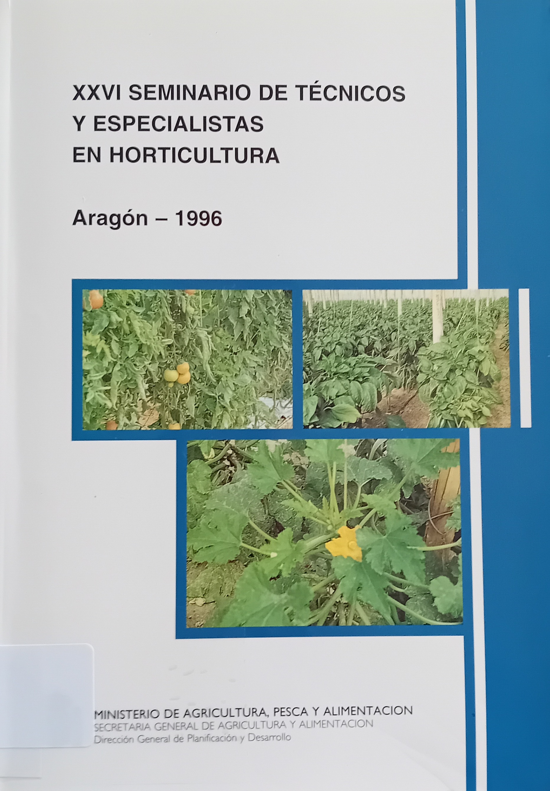 Imagen de portada del libro XXVI Seminario de Técnicos y Especialistas en Horticultura