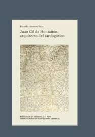 Imagen de portada del libro Juan Gil de Hontañón