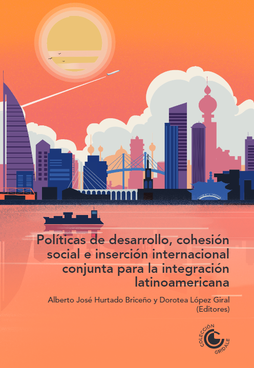Imagen de portada del libro Políticas de desarrollo, cohesión social e inserción internacional conjunta para la integración latinoamericana