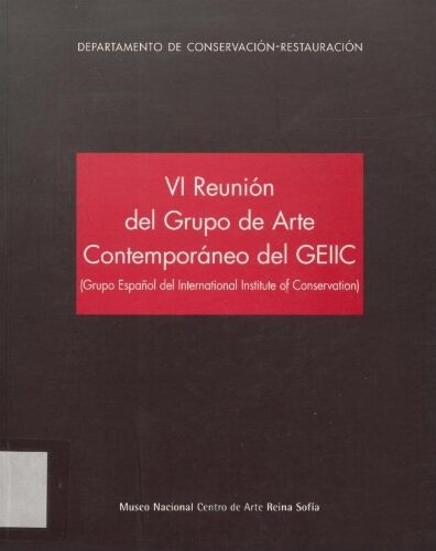 Imagen de portada del libro VI Reunión del Grupo de Arte Contemporáneo del GEIIC