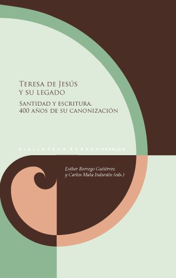 Imagen de portada del libro Teresa de Jesús y su legado