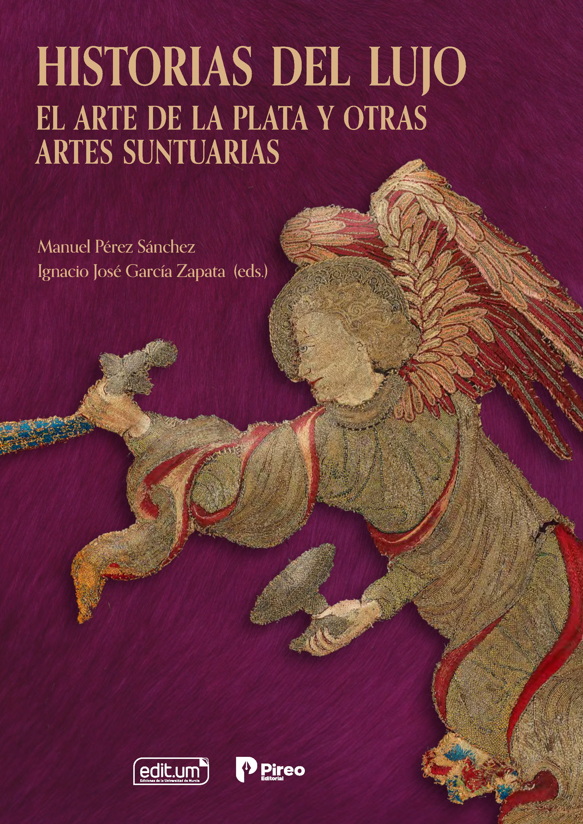Imagen de portada del libro Historias del lujo : el arte de la plata y otras artes suntuarias
