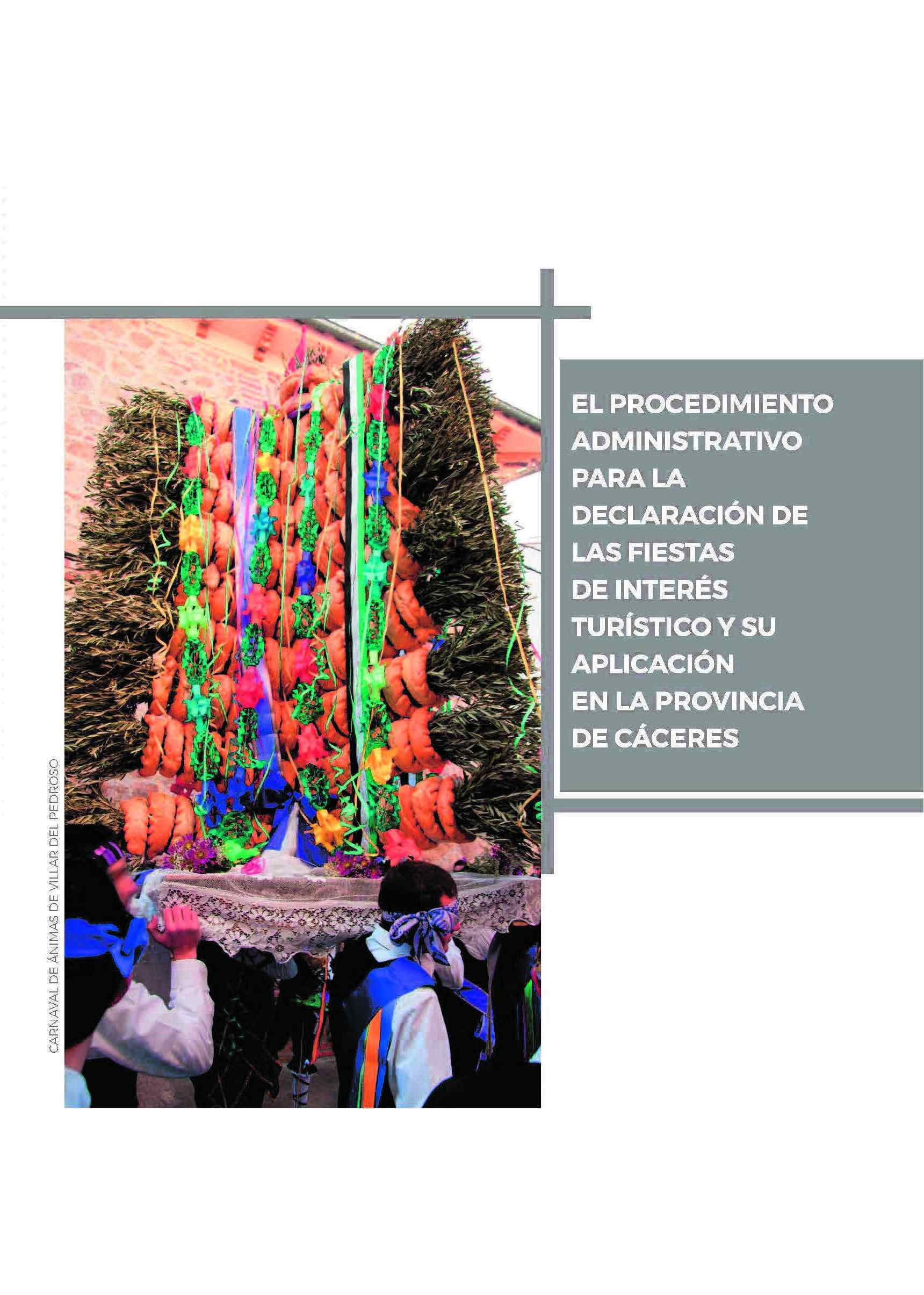 Imagen de portada del libro El procedimiento administrativo para la declaración de las fiestas de interés turístico y su aplicación en la provincia de Cáceres