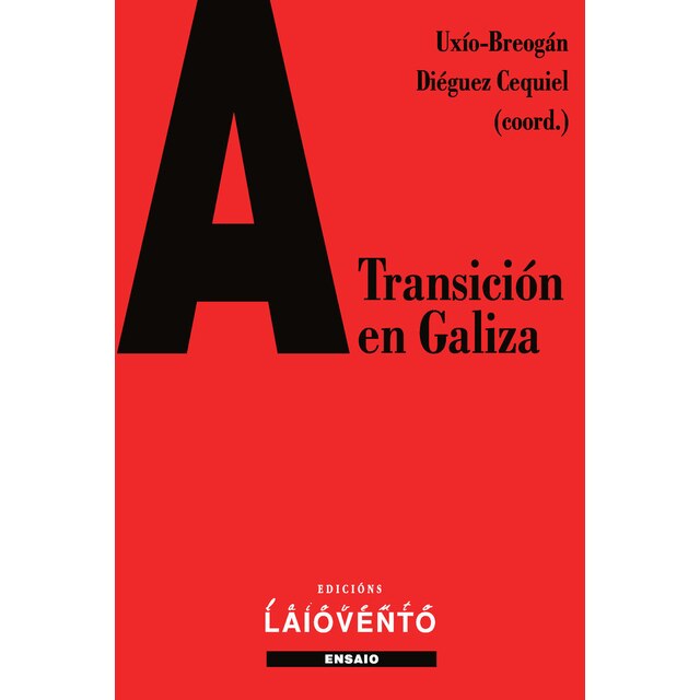 Imagen de portada del libro A Transición en Galiza